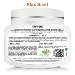 Flax Seeds Powder / Alsi Powder Specially Cold-milled Using Proprietary Technology for Optimal Smoothness and Freshness 100 gm Land Secret